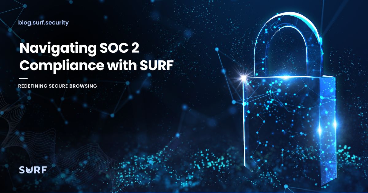 Navigating SOC 2 Compliance with SURF