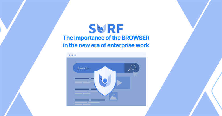 The Importance of the BROWSER in the new era of enterprise work